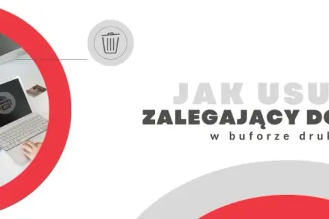 Problem z drukarką? Usuń historię i wyczyść bufor w Windows!