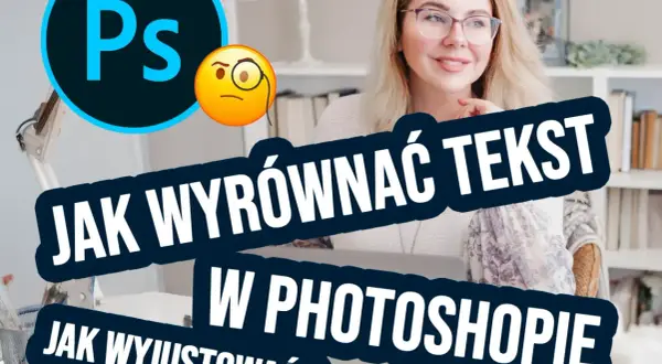 Justowanie tekstu w Photoshopie: Odblokuj i pozbądź się "rzek"!